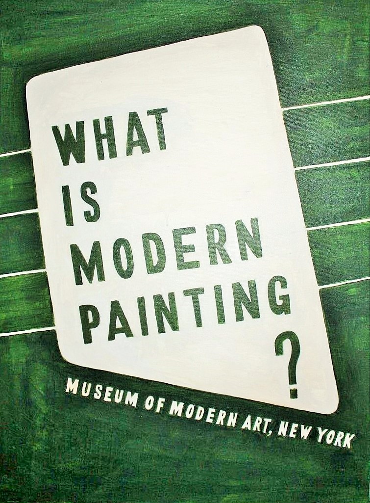 Text reading "WHAT IS MODERN PAINTING?" on a green background, with "Museum of Modern Art, New York" below.