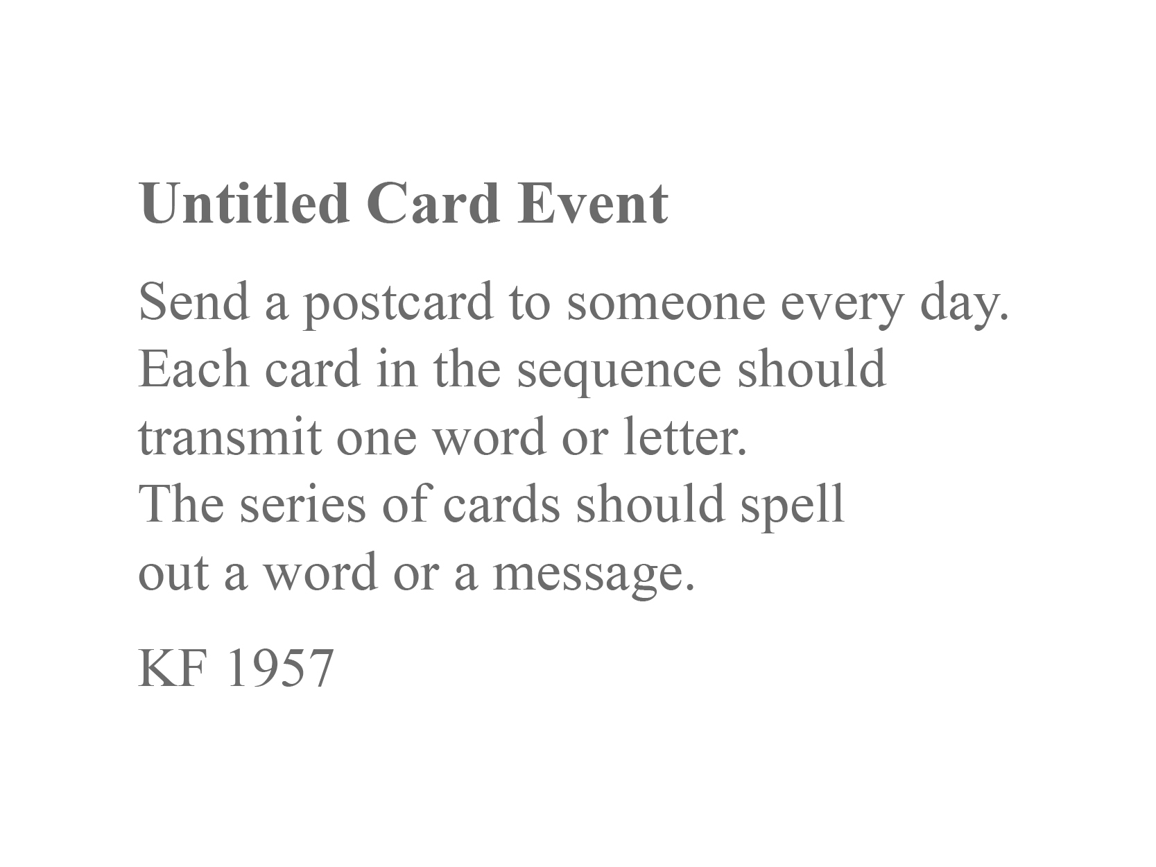 "Untitled Card Event," an event score by Ken Friedman.